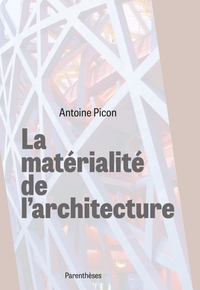 Picture of LA MATERIALITE DE L'ARCHITECTURE