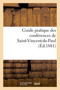 Picture of Guide pratique des conférences de Saint-Vincent-de-Paul
