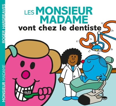 Image de Monsieur Madame - Les Monsieur Madame vont chez le dentiste