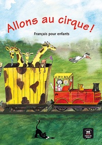 Image de Allons au cirque ! - Livre de l' élève