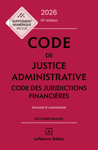 Picture of Code de justice administrative - Code des juridictions financières 2026, annoté et commenté. 10e éd.