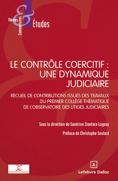 Picture of Le contrôle coercitif : une dynamique judiciaire