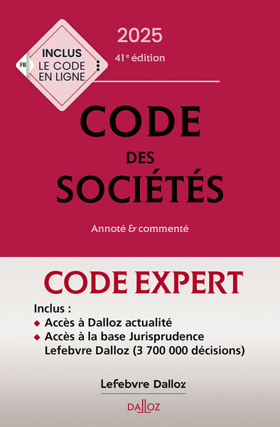 Picture of Code Dalloz Expert. Code des sociétés 2025, annoté et commenté. 41e éd.