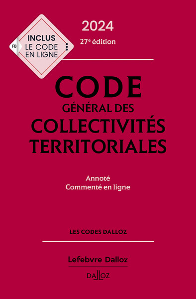 Picture of Code général des collectivités territoriales 2024, annoté et commenté. 27e éd.