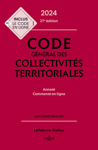 Picture of Code général des collectivités territoriales 2024, annoté et commenté. 27e éd.