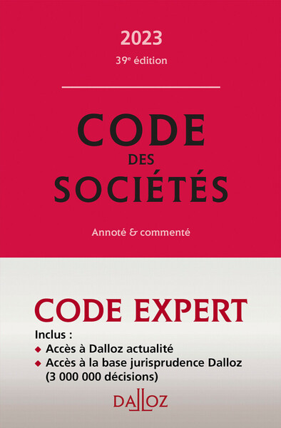 Picture of Code Dalloz Expert. Code des sociétés 2023 39ed - Commenté