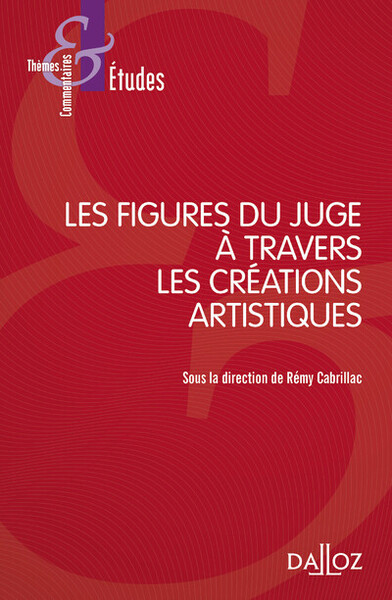 Picture of Figures du juge à travers les créations artistiques