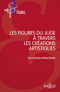 Picture of Figures du juge à travers les créations artistiques