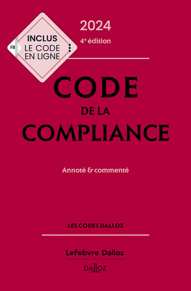 Picture of Code de la compliance 2024, annoté et commenté. 4e éd.