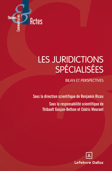 Picture of Les juridictions spécialisées - Bilan et perspectives