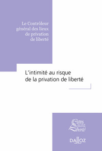 Image de L'intimité au risque de la privation de liberté