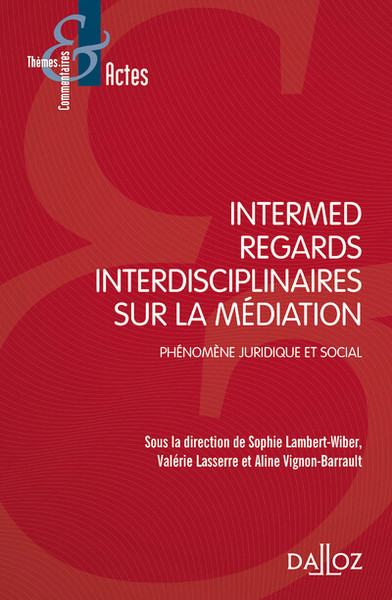 Picture of Regards interdisciplinaires sur la médiation - Phénomène juridique et social