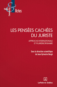 Picture of Les pensées cachées du juriste - Approche internationale