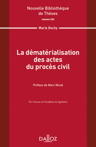 Image de La dématérialisation des actes du procès civil - Volume 202