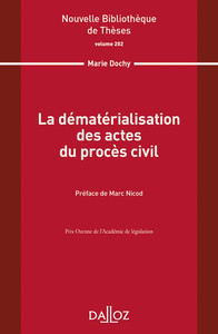 Image de La dématérialisation des actes du procès civil - Volume 202