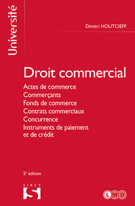 Picture of Droit commercial 5ed - Actes de commerce, commerçants, fonds de commerce, contrats commerciaux, concurrence, instruments de paiement