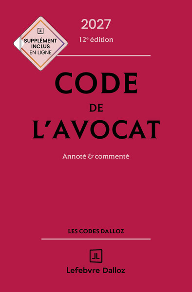Picture of Code de l'avocat 2027, annoté et commenté. 12e éd.