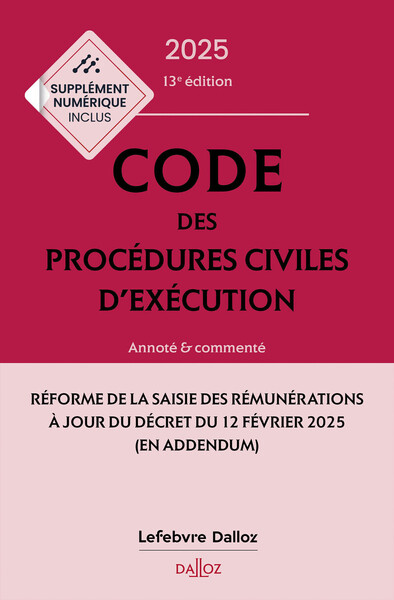 Picture of Code des procédures civiles d'exécution 2025, annoté et commenté. 13e éd.