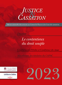 Image de Justice et cassation 2023 - Le contentieux du droit souple