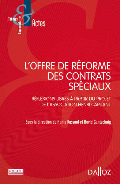 Picture of L'offre de réforme des contrats spéciaux - Réflexions libres à partir du projet Henri Capitant