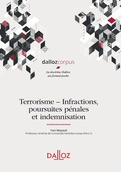 Image de Terrorisme - Infractions, poursuites pénales et indemnisation