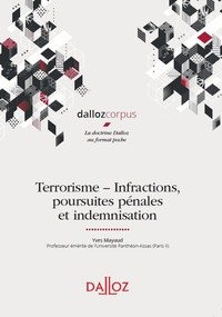 Image de Terrorisme - Infractions, poursuites pénales et indemnisation