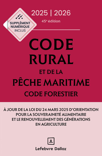 Picture of Code rural et de la pêche maritime - Code forestier 2025-2026, annoté et commenté. 45e éd.
