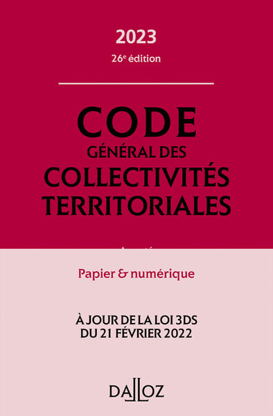 Picture of Code général des collectivités territoriales 2023, annoté et commenté. 26e éd. - Annoté