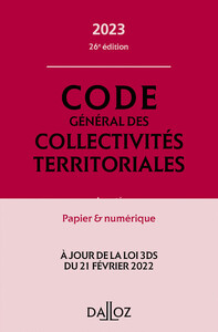 Picture of Code général des collectivités territoriales 2023, annoté et commenté. 26e éd. - Annoté