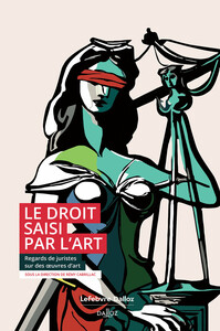 Picture of Le droit saisi par l'art