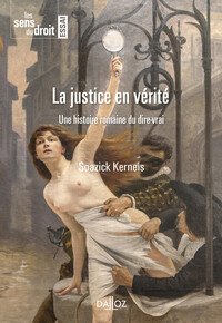Picture of La justice en vérité - Une généalogie du jugement