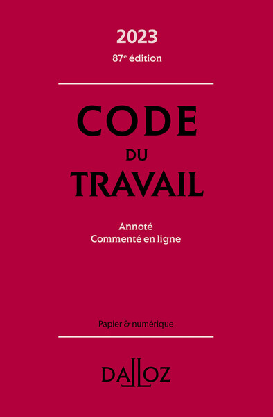 Picture of Code du travail 2023 87ed - Annoté, commenté en ligne