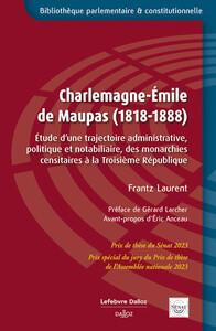 Image de Charlemagne-Emile de Maupas (1818-1888) : étude d'une trajectoire