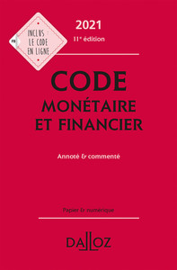 Image de Code monétaire et financier 2021, annoté & commenté. 11e éd.