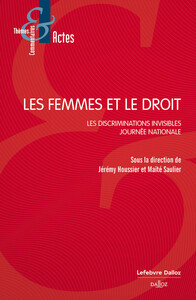 Picture of Les femmes et le droit. Les discriminations invisibles