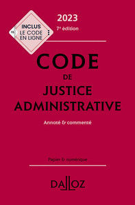 Picture of Code de justice administrative 2023, annoté et commenté. 7e éd.
