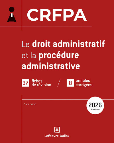 Picture of CRFPA 2026 - Le droit administratif et la procédure administrative. 3e éd.