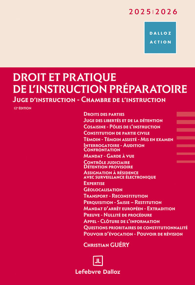 Picture of Droit et pratique de l'instruction préparatoire 2025/2026. 12e éd. - Juge d'instruction - Chambre de l'instruction