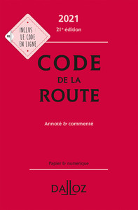 Image de Code de la route 2021, annoté et commenté - Annoté et commenté