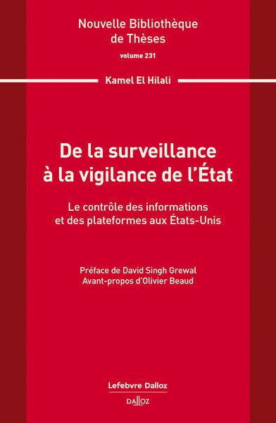 Picture of De la surveillance à la vigilance de l'État. Volume 231 - Le contrôle des informations et des plateformes aux Etas-Unis