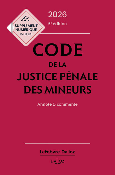 Picture of Code de la justice pénale des mineurs 2026, annoté et commenté. 5e éd.