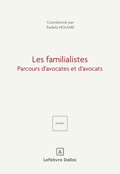 Picture of Les familialistes - Parcours d'avocates et d'avocats