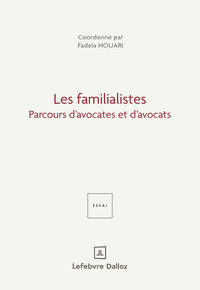 Picture of Les familialistes - Parcours d'avocates et d'avocats