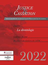 Image de Justice et cassation 2022 - La déontologie