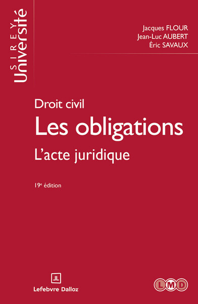 Image de Droit civil. Les obligations. 19e éd. - L'acte juridique