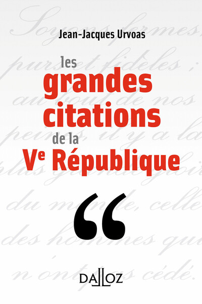Image de Les grandes citations de la Ve République