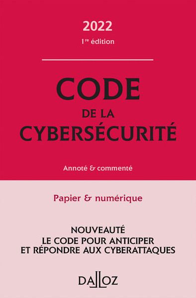 Picture of Code de la cybersécurité 2022 - Annoté et commenté
