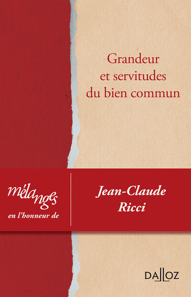 Picture of Mélanges en l'honneur de Jean-Claude Ricci - Grandeur et servitudes du bien commun