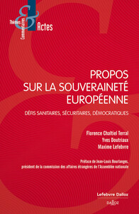 Picture of Propos sur la souveraineté européenne - Défis sanitaires, sécuritaires, démocratiques