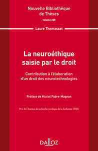 Picture of Nouvelle Bibliothèque de Thèses - 228 La neuroéthique saisie par le droit
